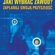 Jaki wybrać zawód? Zaplanuj swoją przyszłość - Katharine Brooks