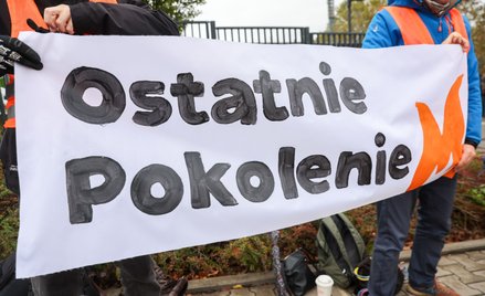 Ostatnie pokolenie jest znane z radykalnych protestów