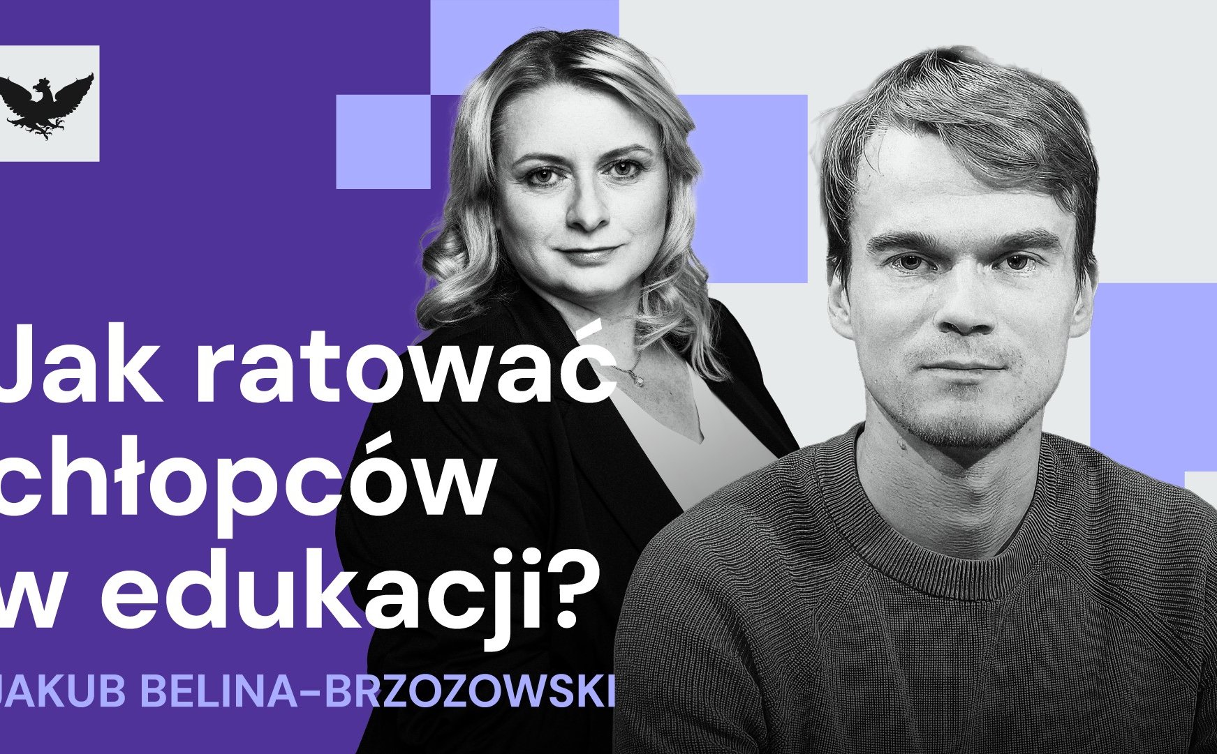 Podcast „Szkoła na nowo”: Czy chłopcy mają w szkole trudniej?