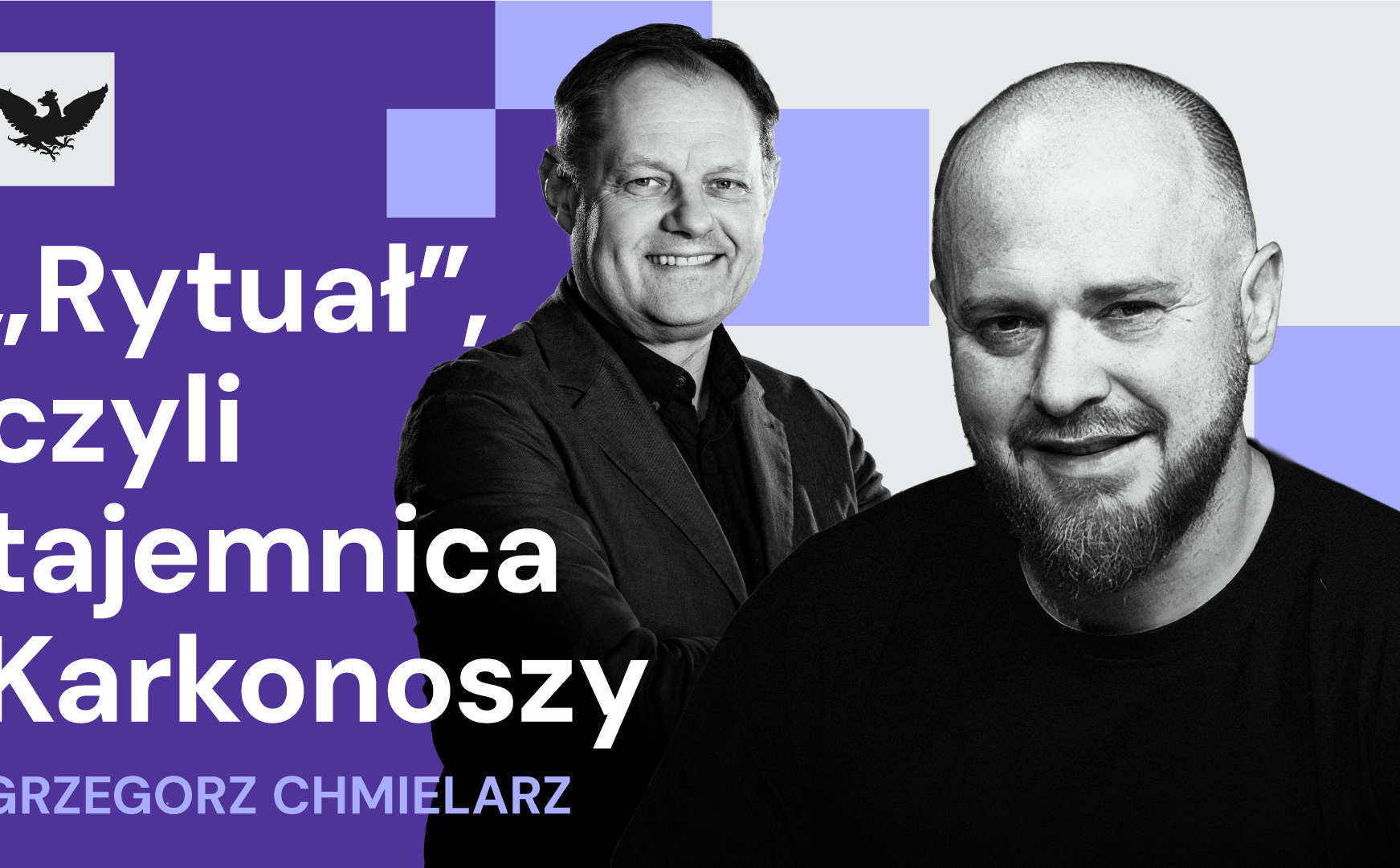 „Rytuał”, czyli tajemnica Karkonoszy. Rozmowa z Wojciechem Chmielarzem