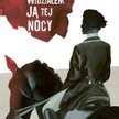 Drago Jancar, Widziałem ją tej nocy, przeł. Joanna Pomorska, Czarne, Wołowiec 2014