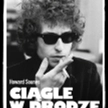 Bob Dylan: zaskoczyć was wszystkich. I siebie samego