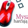 "Plus Minus" poleca - Myszy harcują