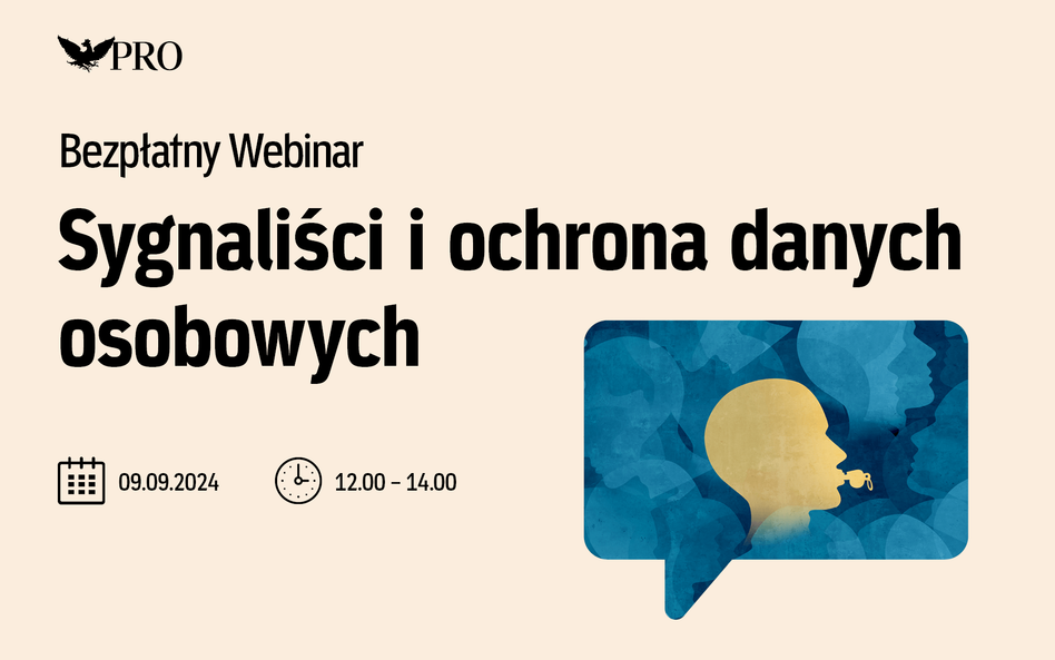 Sygnaliści i ochrona danych osobowych. Zapraszamy na bezpłatny webinar "Rzeczpospolitej"