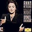 Anna Netrebko, Daniel Barenboim, In The Still Of Night, Deutsche Grammophon, 2010