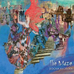 Bogna Kicińska „The Maze", Surca Music/Multikulti, CD, 2014