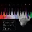 Krzysztof Herdzin Trio „Capacity” Fusion Music/Polskie Radio 2011