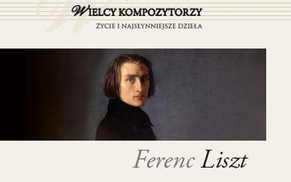 Kolekcja RZ - Wielcy kompozytorzy - Ferenc liszt