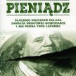 „Pieniądz. Dlaczego niszczenie dolara zagraża światowej gospodarce i jak można temu zapobiec”, Steve
