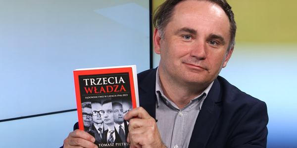 Tomasz Pietryga: Sądownictwo w Polsce? Perspektywa, że dojdzie do stabilizacji wygląda marnie