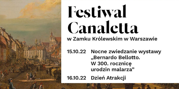 Zamek Królewski w Warszawie zaprasza na Festiwal Canaletta