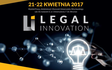 Legal innovation: Nowoczesne technologie w pracy prawników - konferencja we Wrocławiu