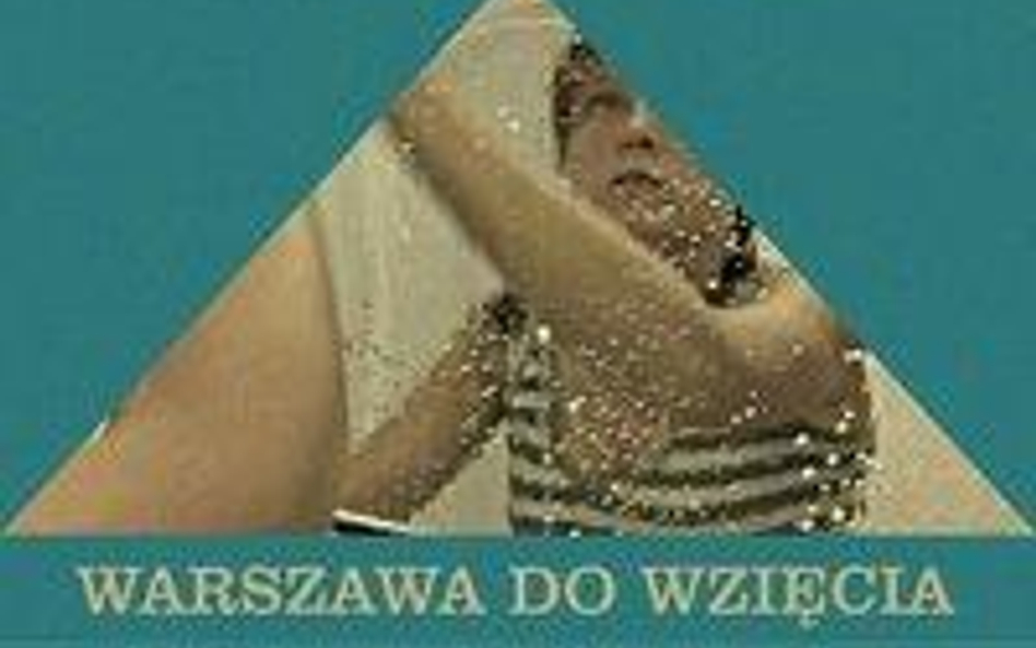 Warszawa do wzięcia w Powiększeniu