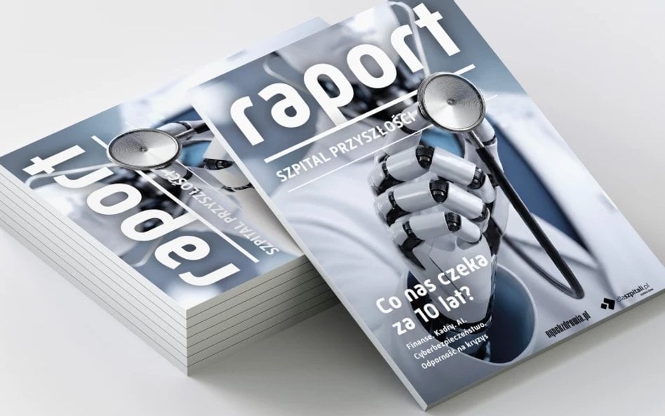 Ukazał się raport „Szpital przyszłości”