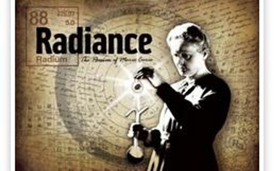 "Radiance: The Passion of Marie Curie"