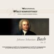 Wielcy kompozytorzy Jan Sebastian Bach