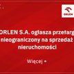 ORLEN S.A. ogłasza dnia 14.09.2026 roku przetarg nieograniczony na sprzedaż nieruchomości