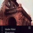 Sándor Márai, „Maruderzy", Czytelnik, Warszawa 2013