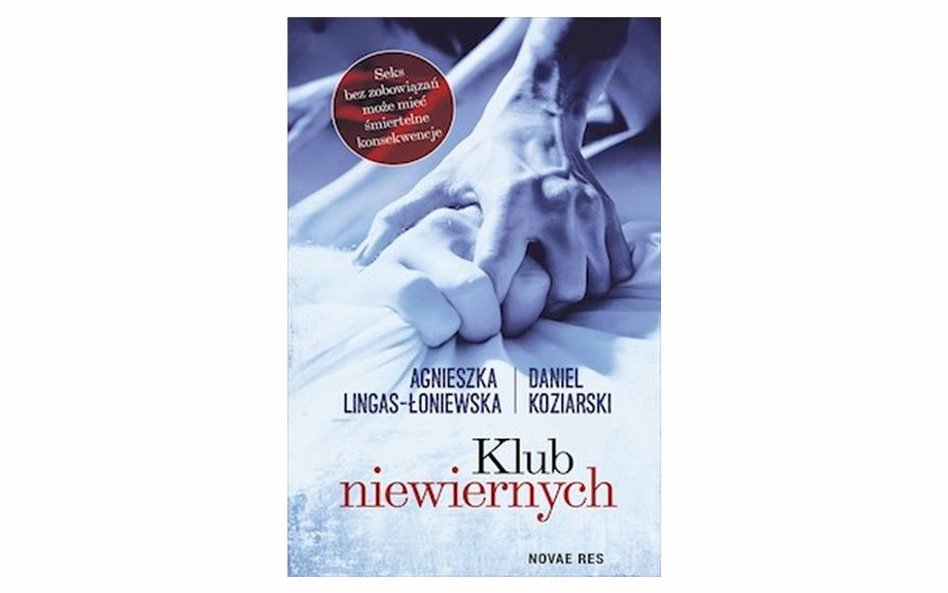 Agnieszka Lingas-Łoniewska, Daniel Koziarski „Klub niewiernych”