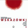 Jacek Santorski "wskazówki na dobre i złe czasy" Wyd. Jacek Santorski & Co 2009