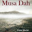 Franz Werfel, „Czterdzieści dni Musa Dah”, Zysk i S-ka, Poznań 2013