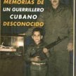 Okładka książki "Memorias de un guerrillero cubano desconocido"