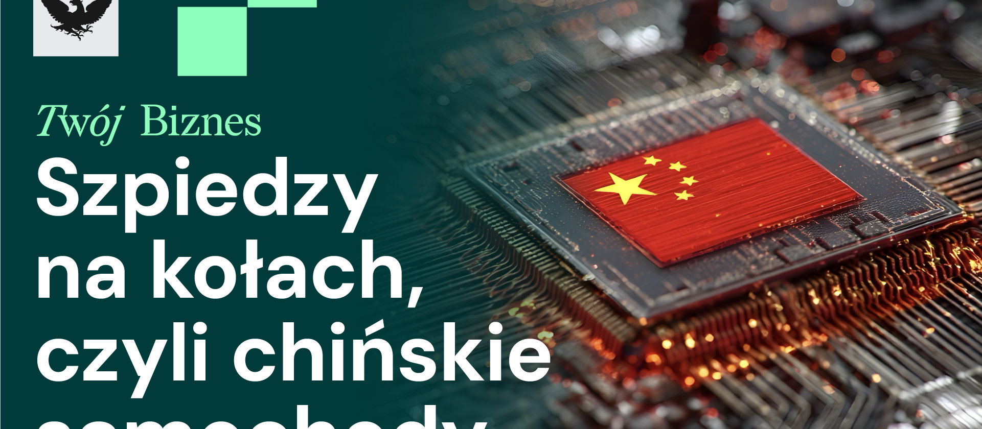 Chińskie auta jak szpiedzy, blokada Wenezueli i nowe sankcje USA na Rosję