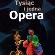 Piotr Kamiński TysiĄc i jedna opera T. I – II PWM Edition Kraków 2008