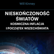 „Nieskończoność światów”: Kosmos w szklance piwa