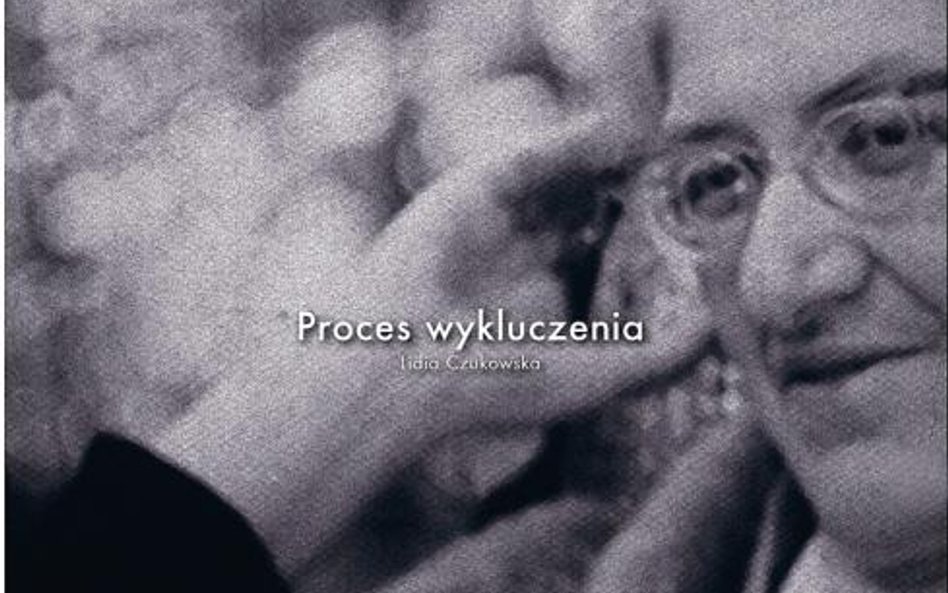 Lidia Czukowska, „Proces wykluczenia”, tłum. Natalia Bryżko-Topór, Wydawnictwo KEW, Wrocław 2015