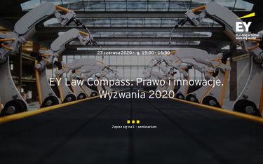E–seminarium EY Law Compass: Prawo i innowacje. Wyzwania 2020.