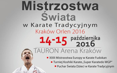 Mistrzostwa Świata w Karate Tradycyjnym Kraków ORLEN 2016
