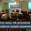 Czy pacjent wyda więcej na leki?