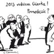 Komentarz rysunkowy. 2013 rokiem Gierka!