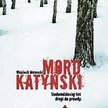 Wojciech Materski Mord katyński. Siedemdziesiąt lat drogi do prawdy Naczelna Dyrekcja Archiwów Państ