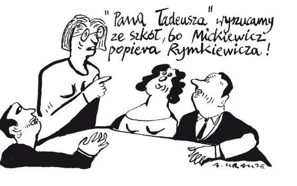 Komentarz rysunkowy. "Pana Tadeusza" wyrzucamy