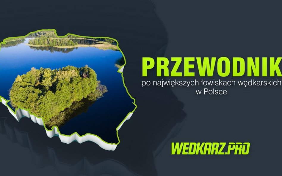 Przewodnik po największych łowiskach wędkarskich w Polsce