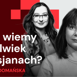 Podcast „Rzecz w tym”: Rosyjska „strefa komfortu”. Co wiemy o Rosjanach?