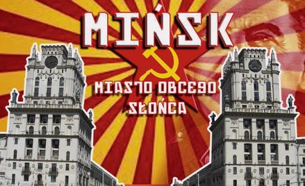 „Mińsk. Miasto obcego słońca”, prod. Biełsat