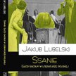 Jakub Lubelski, „Ssanie”, Teologia Polityczna, 2015