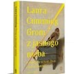 „Grom z jasnego nieba. Opowieść o sztuce, życiu i nagłej śmierci”, Laura Cumming, wyd. Wydawnictwo L