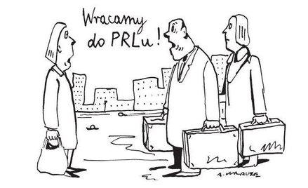 Komentarz rysunkowy. Wracamy do PRL-u!