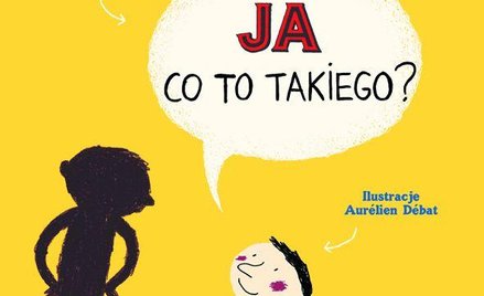 Ja, co to takiego