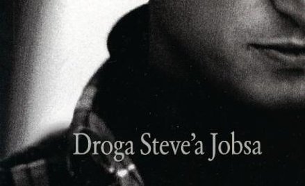 Brent Schlender, Rick Tetzeli, „Droga Steve’a Jobsa”, Insignis Media