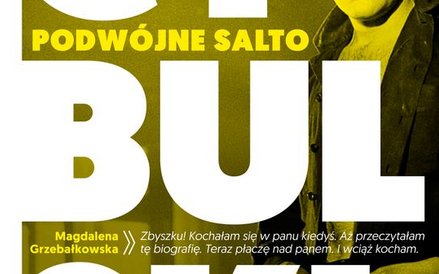 Dorota Karaś Cybulski. Podwójne salto Znak, Kraków 2016