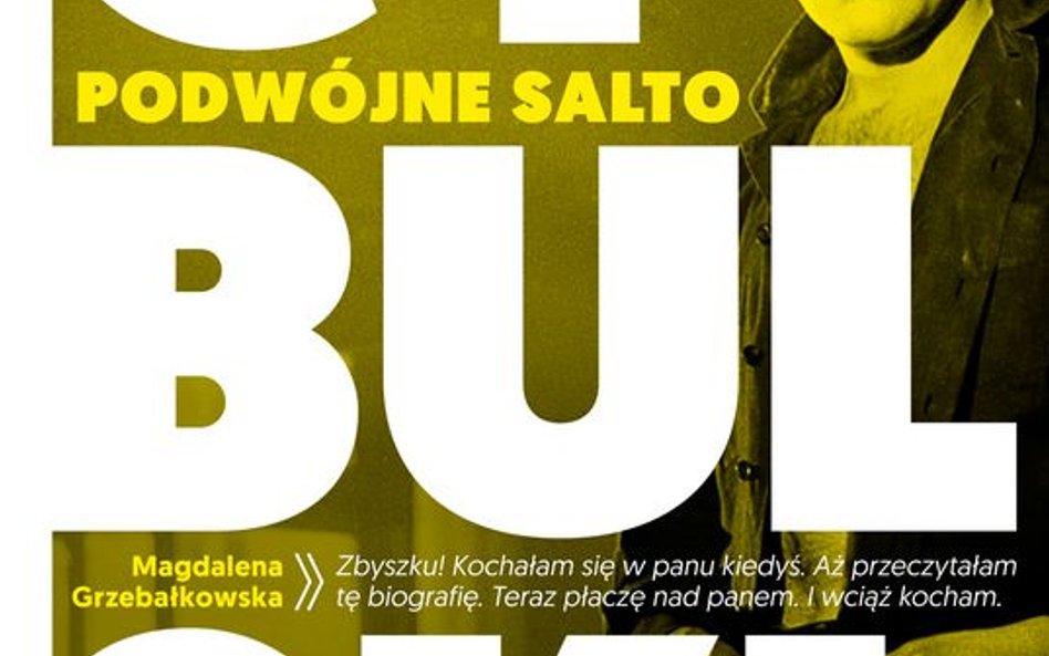 Dorota Karaś Cybulski. Podwójne salto Znak, Kraków 2016