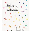 „Sekrety kolorów”: Dlaczego ludzie lubią błękit