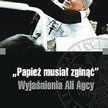 Papież musiał zginąć. Wyjaśnienia Ali Agcy IPN, Gość Niedzielny