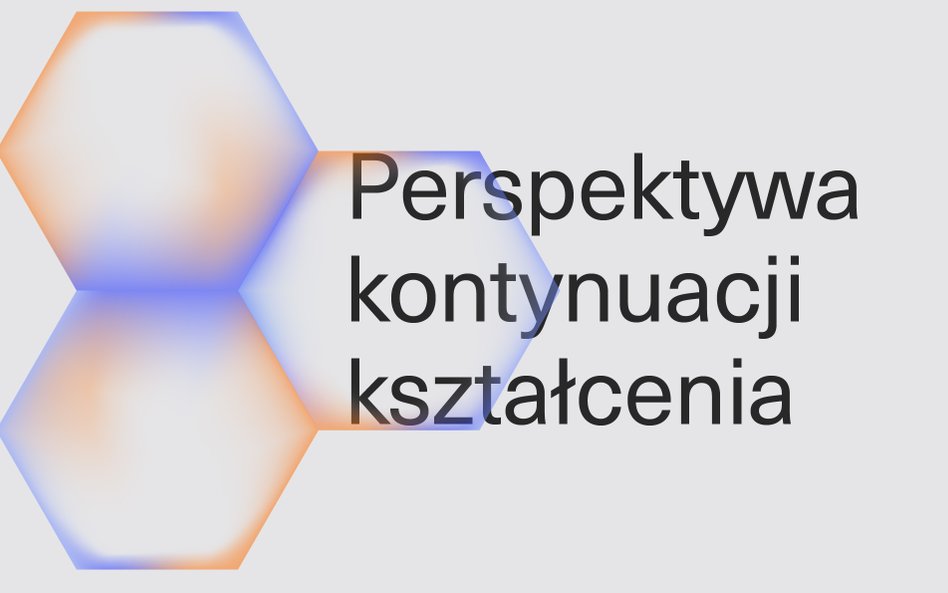 Perspektywa kontynuacji kształcenia – Dalszy rozwój