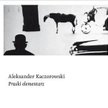 Kafka, Hašek i inni